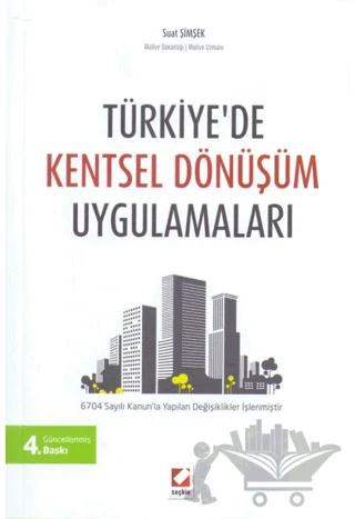 Türkiye de Kentsel Dönüşüm Uygulamaları