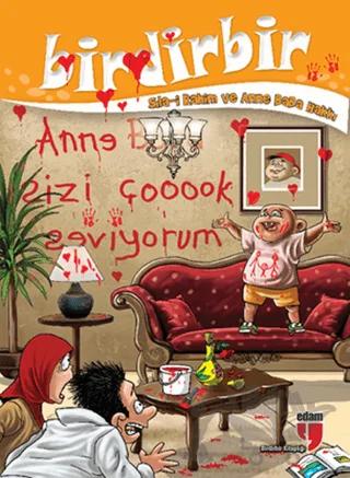 Birdirbir Sıla i Rahim ve Anne Baba Hakkı