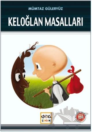 Keloğlan Masalları Milli Eğitim Bakanlığı İlköğretim 100 Temel Eser
