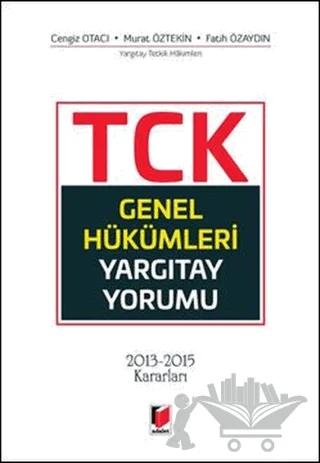 TCK Genel Hükümleri Yargıtay Yorumu