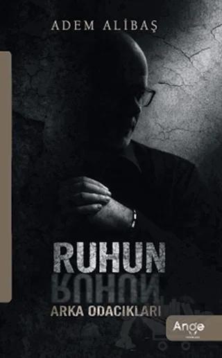 Ruhun Arka Odacıkları