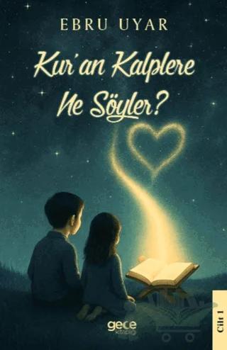 Kur an Kalplere Ne Söyler 1