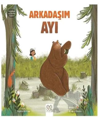 Arkadaşım Ayı Arkadaşlık ve Dostluk Üzerine