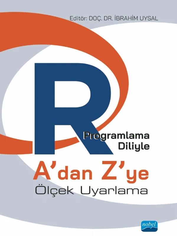 R Programlama Diliyle A dan Z ye Ölçek Uyarlama