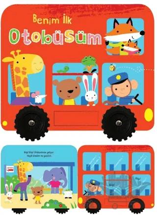 Benim İlk Otobüsüm İlk Araçlarım