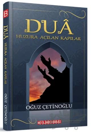 Dua Huzura Açılan Kapılar