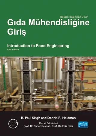 GIDA MÜHENDİSLİĞİNE GİRİŞ Introduction to Food Engineering
