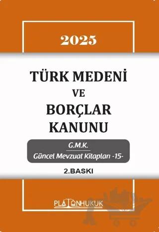 Türk Medeni Kanunu ve Borçlar Kanunu