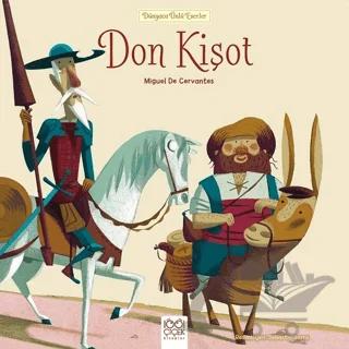 Don Kişot Dünyaca Ünlü Eserler