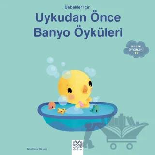 Bebekler İçin Banyo Öyküleri