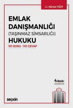 Emlak Danışmanlığı Taşınmaz Simsarlığı Hukuku 101 Soru 101 Cevap