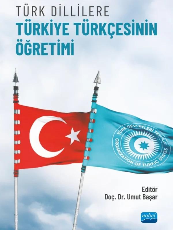 Türk Dillilere Türkiye Türkçesinin Öğretimi