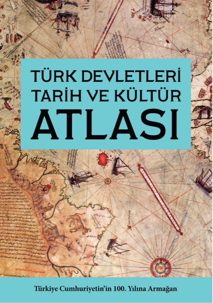 Ötüken Kitap Türk Devletleri Tarih ve Kültür Atlası