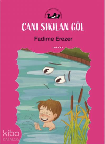 Canı Sıkılan Göl