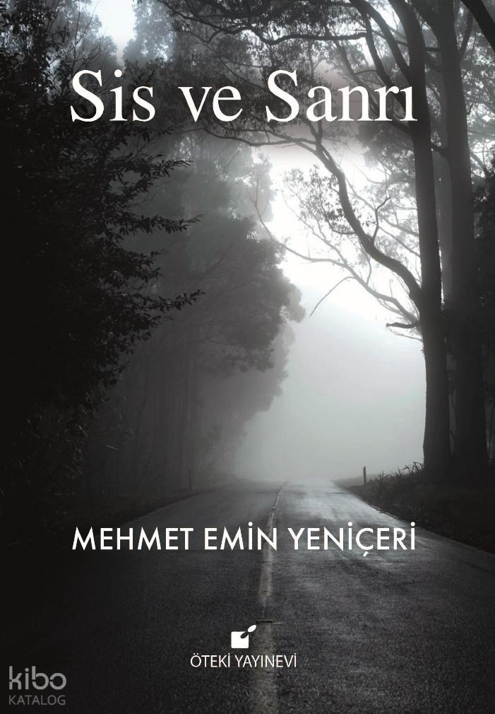 Sis ve Sanrı