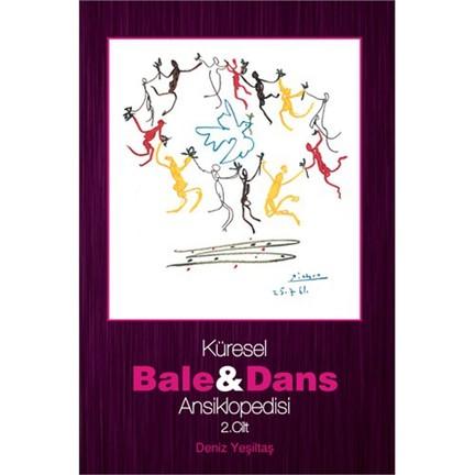 Küresel Bale ve Dans Ansiklopedisi 1 Cilt
