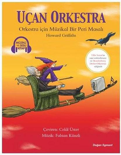 Uçan Orkestra Müzikli ve Sesli Kitap