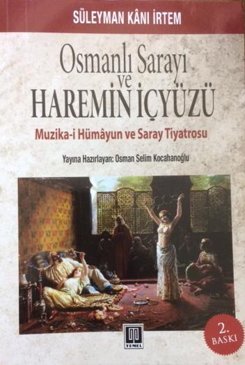 Osmanlı Sarayı ve Haremin İçyüzü