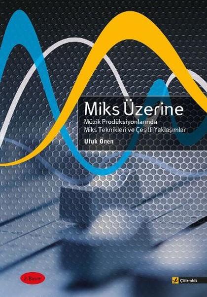 Miks Üzerine 2