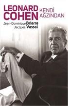 Kendi Ağzından Leonard Cohen