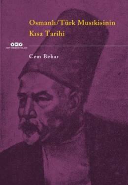 Osmanlı Türk Musıkisinin Kısa Tarihi