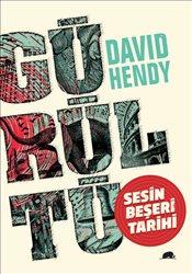 Sesin Beşeri Tarihi Gürültü