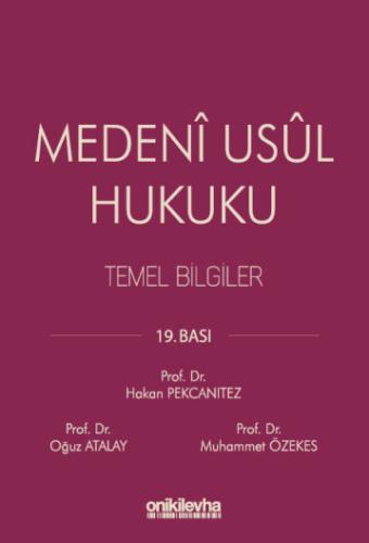 Medeni Usul Hukuku Temel Bilgiler