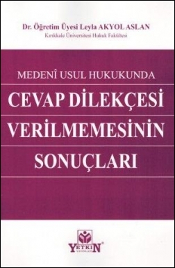 Cevap Dilekçesi Verilmemesinin Sonuçları