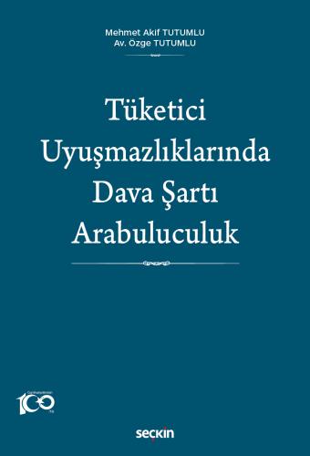 Tüketicinin Korunması Hakkında Kanun Şerhi