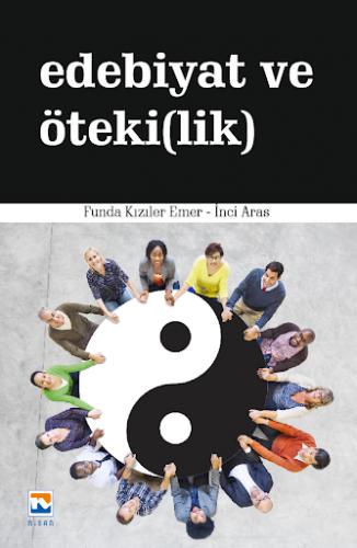 Edebiyat ve Öteki lik