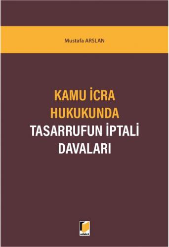 Kamu İcra Hukukunda Tasarrufun İptali Davaları