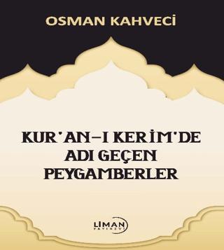 Kur an ı Kerim de Adı Geçen Peygamberler
