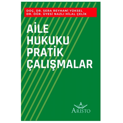 Aile Hukuku Pratik Çalışmaları