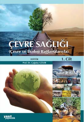 Çevre Sağlığı 2 Cilt Çevre ve Ekoloji Bağlantılarıyla
