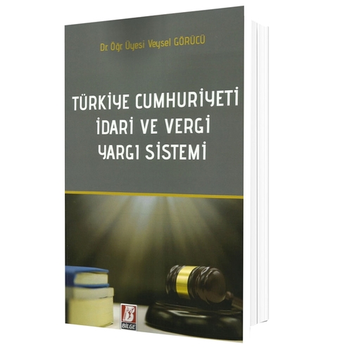 Türkiye Cumhuriyeti İdari Yargı Sistemi
