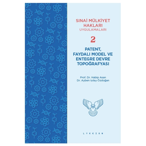 Patent Faydalı Model ve Entegre Devre Topoğrafyası