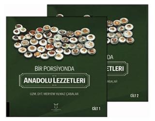 Bir Porsiyonda Anadolu Lezzetleri Cilt 1 2