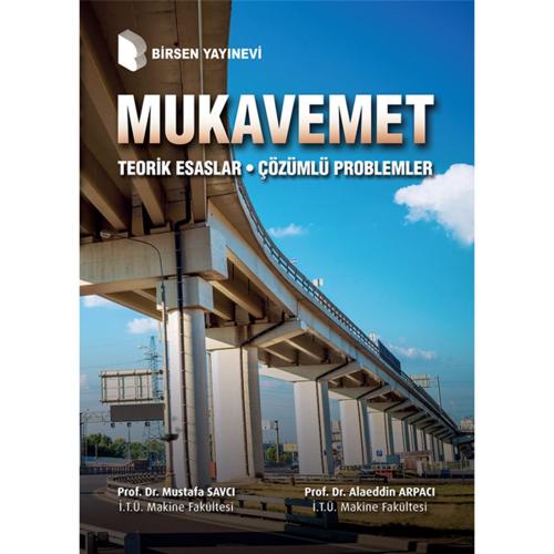 Mukavemet Teorik Esaslar Çözümlü Problemler