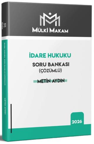 Mülki Makam İdare Hukuku Soru Bankası Çözümlü