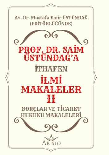 Prof Dr Saim Üstündağ a İthafen İlmi Makaleler