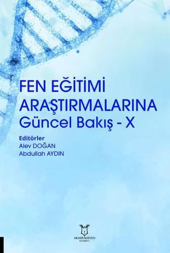 Fen Eğitimi Araştırmalarına Güncel Bakış VIII