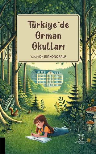 Türkiye de Orman Okulları