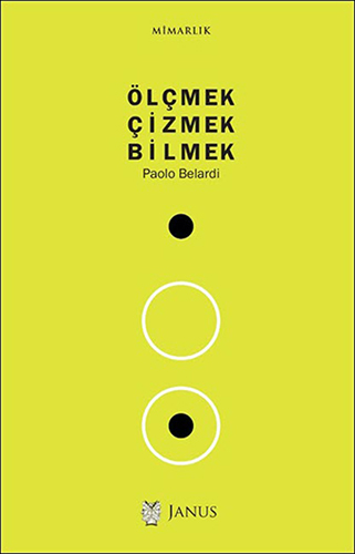 Mimarlık Ölçmek Çizmek Bilmek