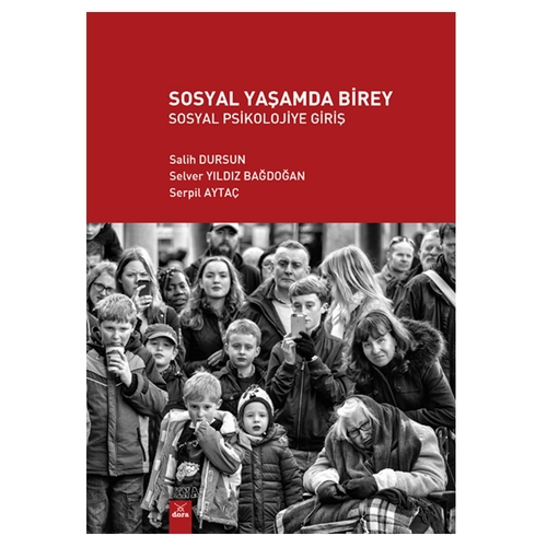 Sosyal Yaşamda Birey Sosyal Psikolojiye Giriş