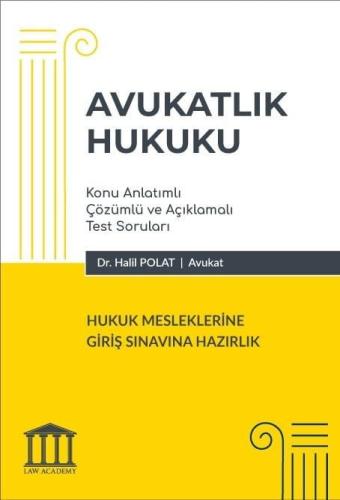 Avukatlık Hukuku Hukuk Mesleklerine Giriş Sınavına Hazırlık