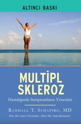 Multipl Skleroz MS Hastalığında Semptomların Yönetimi