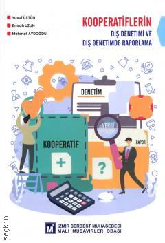Kooperatiflerin Dış Denetimi ve Dış Denetimde Raporlama