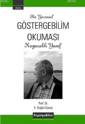 Bir Yazınsal Göstergebilim Okuması Kuyucaklı Yusuf