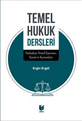 Temel Hukuk Dersleri Ergin Ergül