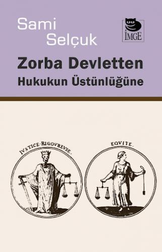 Zorba Devletten Hukukun Üstünlüğüne 8 B 1